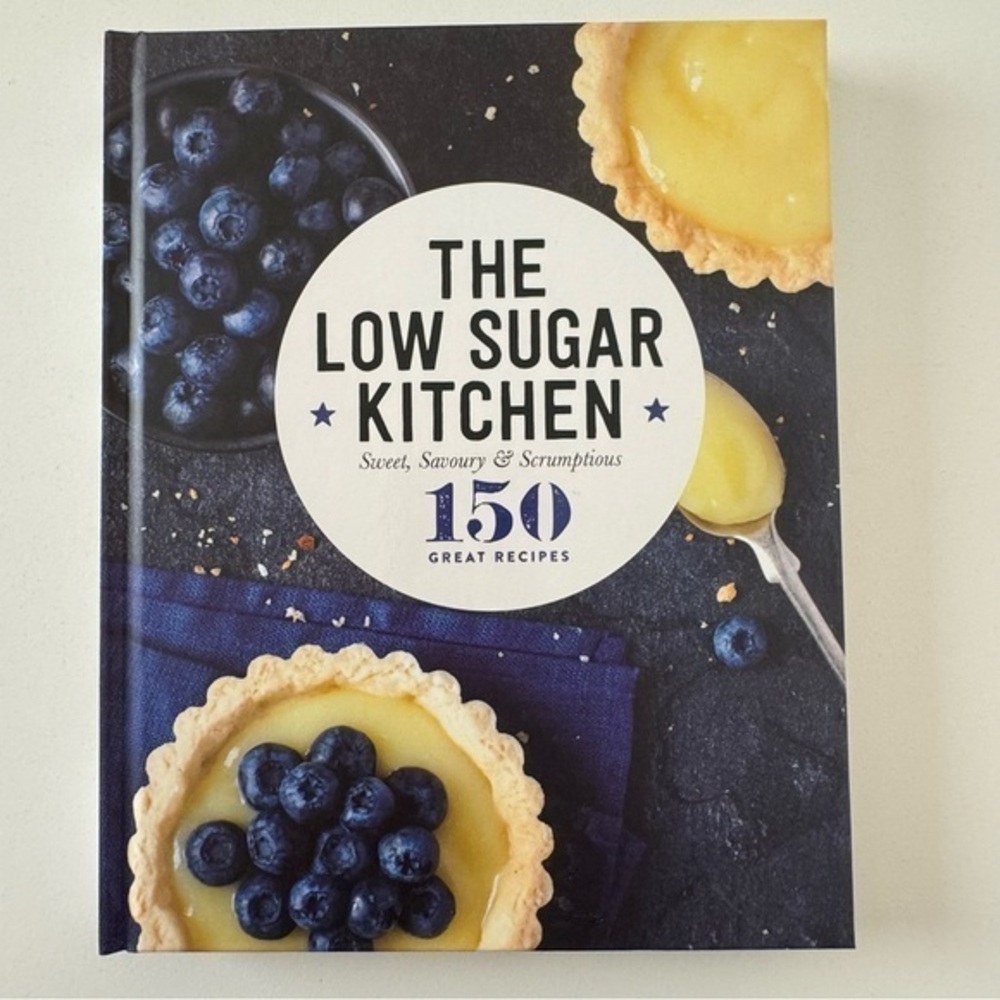 Barnes & Noble The Low Sugar Kitchen Hardcover Cookbook NEW